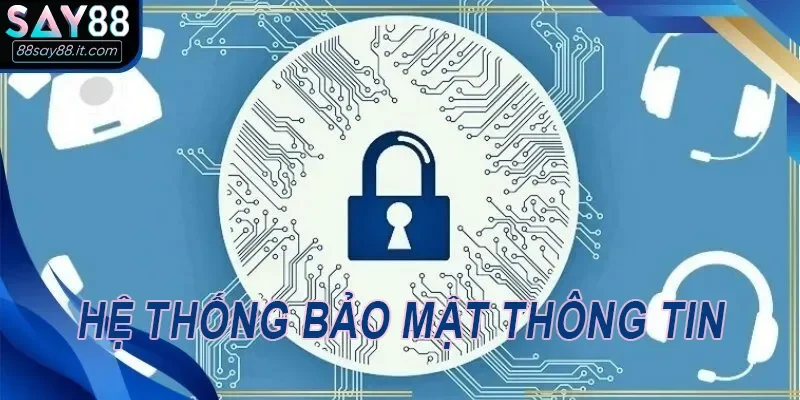 Hệ thống bảo mật thông tin