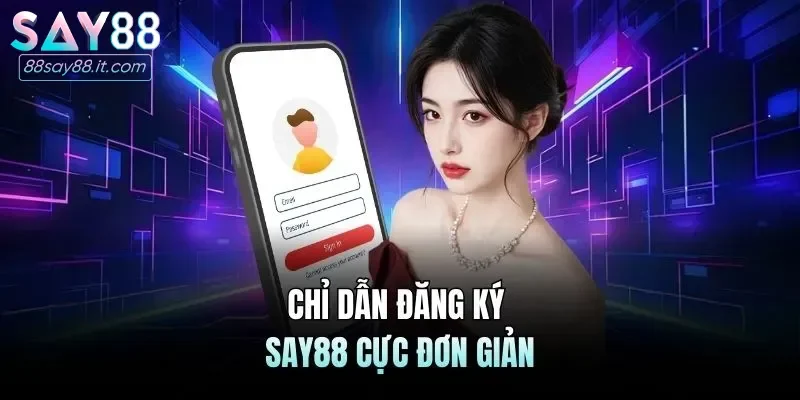 Đăng ký tài khoản nhanh chóng