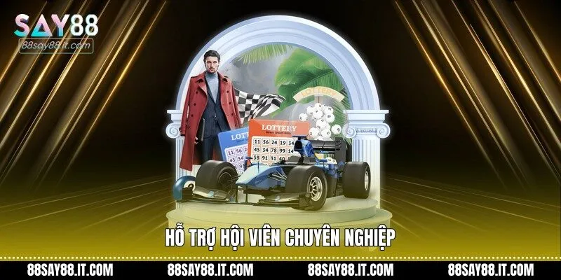 Hỗ trợ hội viên chuyên nghiệp
