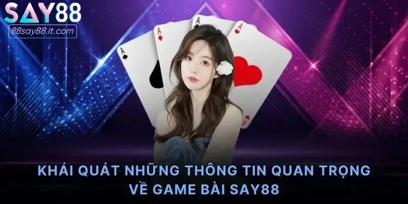 Tổng quan về Say88