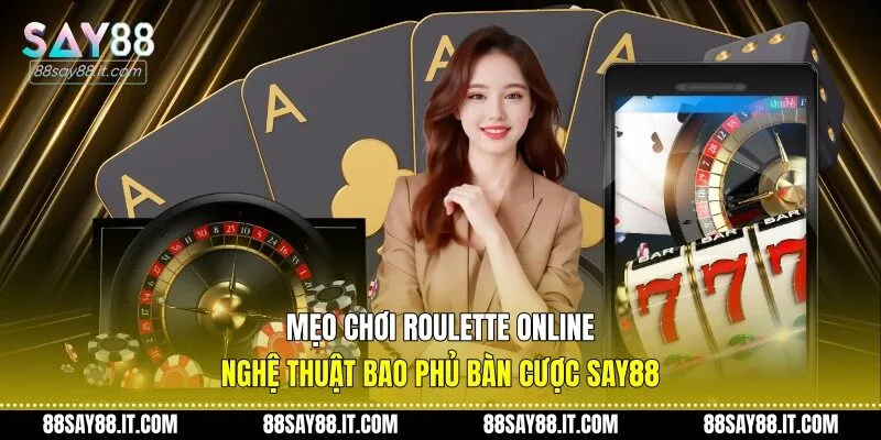 Mẹo chơi roulette online